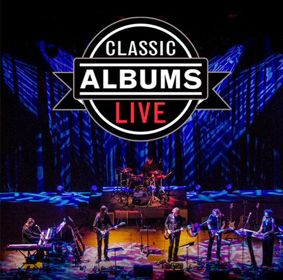 Classic Albums Live performs The Dark Side of the Moon (29th), The Wall (30th)